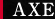 AXE